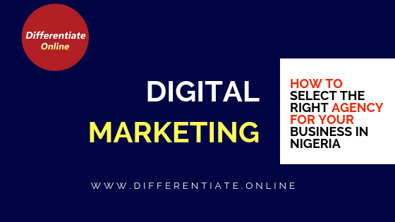 Right Digital Marketing Agency in Nigeria for Your Business